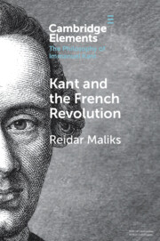 New Release: Reidar Maliks, "Kant and the French Revolution" (Cambridge University Press, 2022)