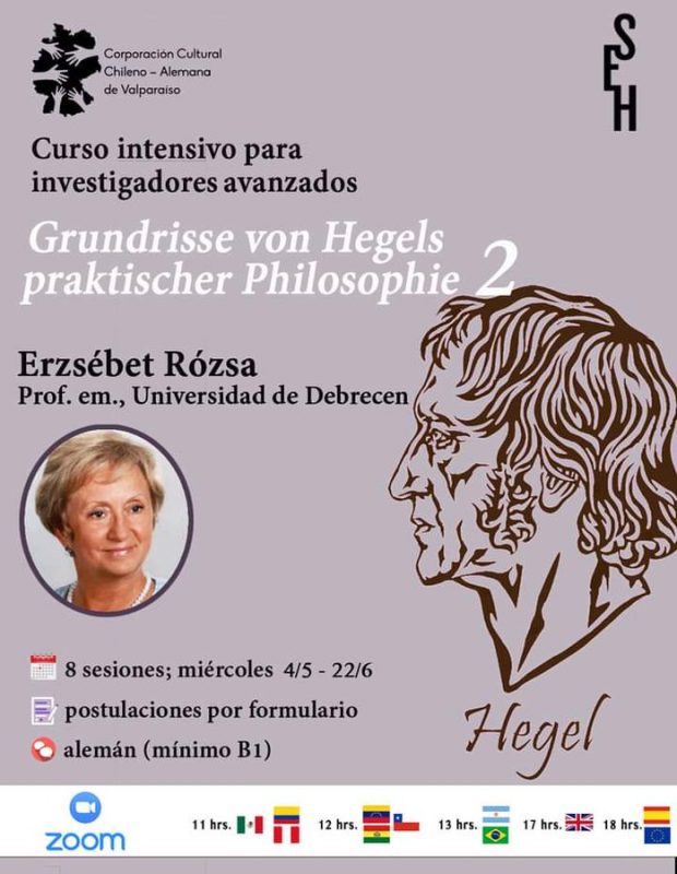 Erzsébet Rósza: Curso Intensivo Para Investigadores Avanzados, "Grundrisse von Hegel's praktischer Philosophie" (4 May - 22 June 2022)