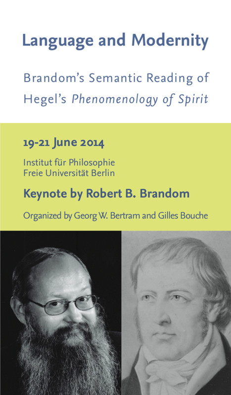Conference on Robert Brandom's forthcoming "A Spirit of Trust" (Berlin, June 19th-21st 2014)