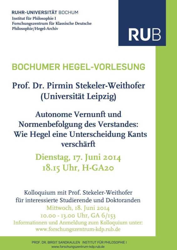 Lecture: Pirmin Stekeler-Weithofer, "Autonome Vernunft und Normenbefolgung des Verstandes" (Ruhr-Universität Bochum, 17th June 2014)