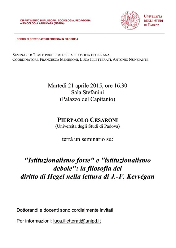 Temi e problemi della filosofia hegeliana: Pierpaolo Cesaroni, "Istituzionalismo forte e istituzionalismo debole" (Padova, 21 aprile 2015)