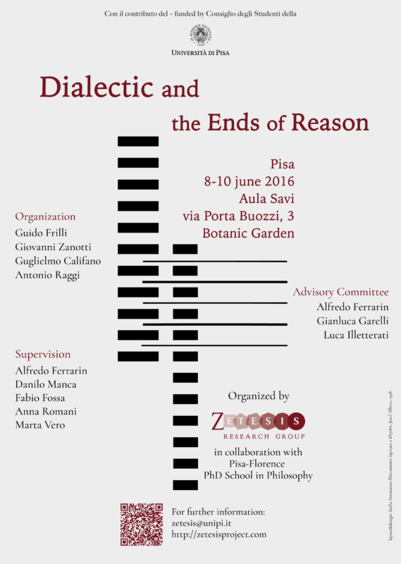 Conference: "Dialectic and the Ends of Reason" (Pisa, June 8th-10th, 2016)