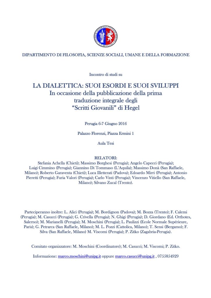 CONVEGNO: <em>La dialettica: suoi esordi e suoi sviluppi</em> (Perugia, 6-7 Giugno 2016) 1
