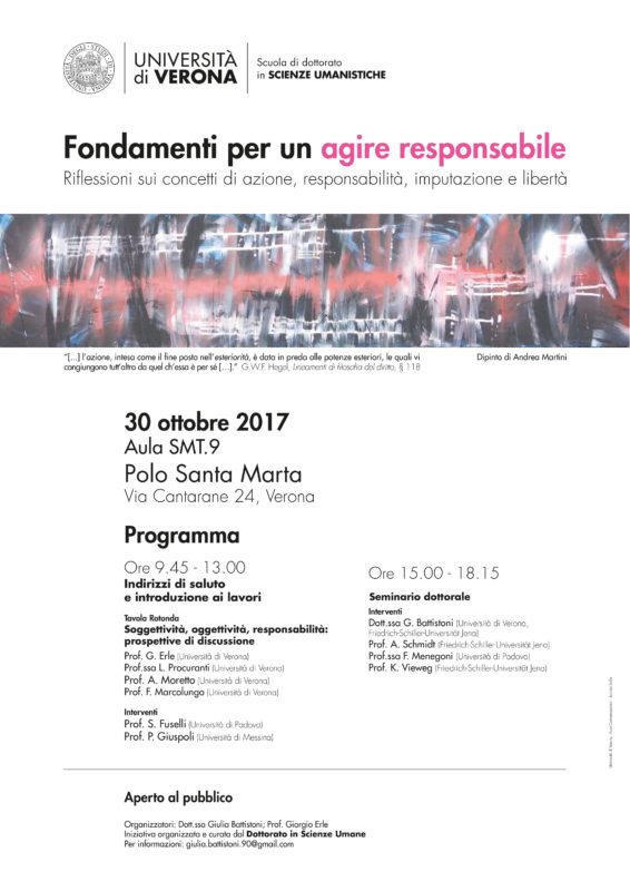 Conference: "Fondamenti per un agire responsabile. Riflessioni sui concetti di azione, responsabilità, imputazione e libertà" (Verona, 30th October 2017)