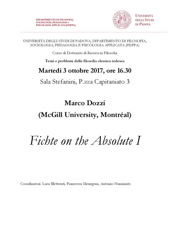 Seminario: "Temi e problemi della filosofia classica tedesca", Marco Dozzi, " Fichte on the Absolute I" (3 ottobre 2017, Padova)