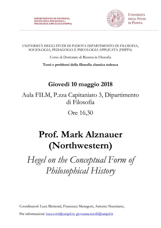 Seminario: “Temi e problemi della filosofia classica tedesca": Mark Alznauer , "Hegel on the Conceptual Form of Philosophical History" (Padova, 10 Maggio 2018)