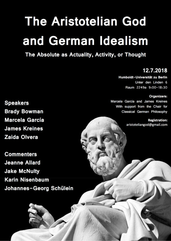 Conference: "The Aristotelian God and German Idealism: The Absolute as Actuality, Activity, or Thought" (Berlin, 12th July 2018)