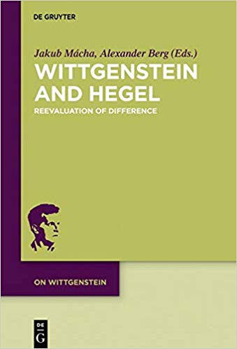 New Release: Wittgenstein and Hegel. Reevaluation of Difference