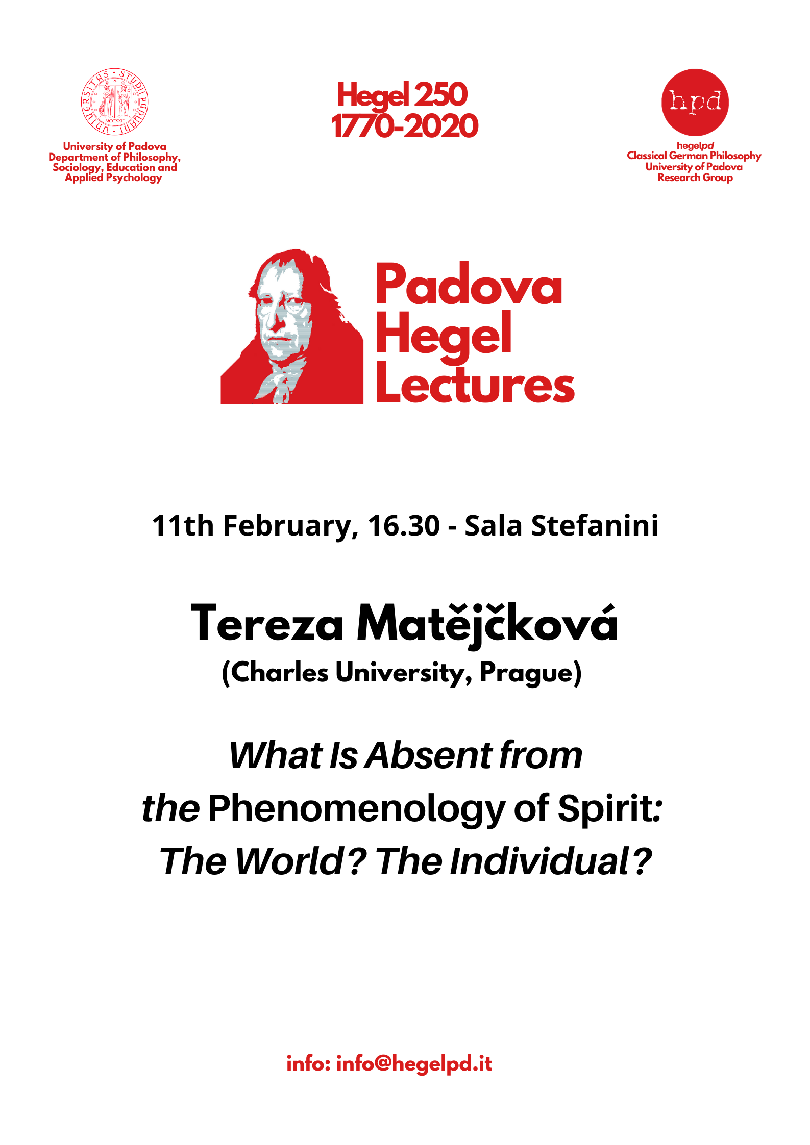 HPD – Padova Hegel Lectures 2020: Tereza Matějčková (Charles University, Prague): “What Is Absent from the Phenomenology of Spirit: The World? The Individual?” (Padova, February 11th 2020)