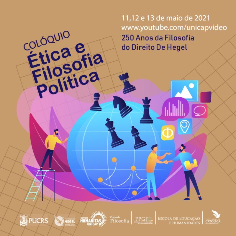 EVENT: COLÓQUIO DE ÉTICA E FILOSOFIA POLÍTICA – 200 ANOS DA FILOSOFIA DO DIREITO DE HEGEL (11-13 May 2021)