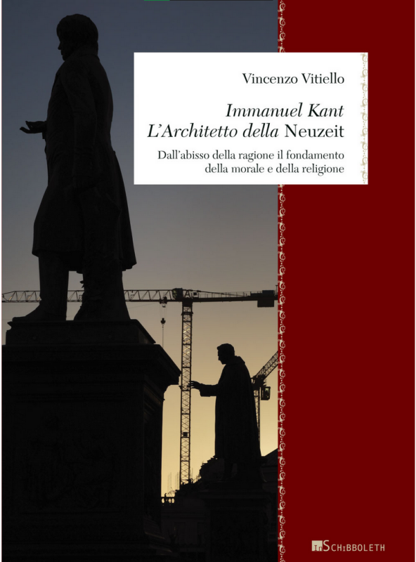 NEw Release: Vincenzo Vitiello, "Immanuel Kant. L'architetto della Neuzeit" (InSchibboleth, 2021)