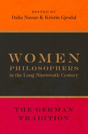 New Release: Dalia Nassar, Kristin Gjesdal (Eds.), "Women Philosophers in the Long Nineteenth Century"