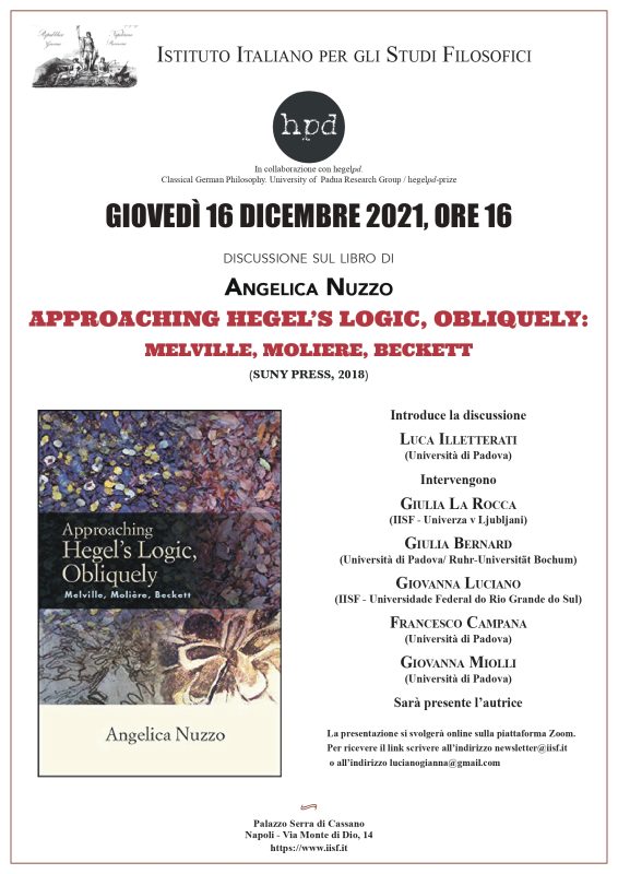 Book Discussion: Angelica Nuzzo, "Approaching Hegel's Logic, Obliquely. Melville, Molière, Beckett" (IISF-hpd, 16 December 2021)
