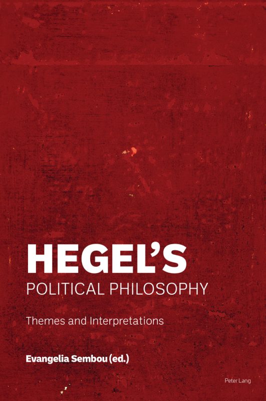 New Release: Evangelia Sembou, "Hegel's Political Philosophy" (Peter Lang, )