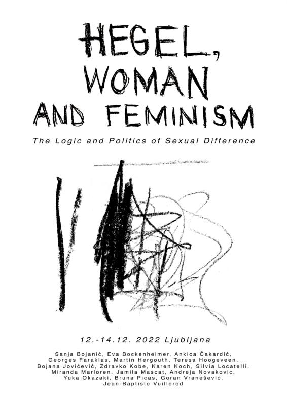 Conference: “Hegel, Woman and Feminism: The Logic and Politics of Sexual Difference” (Ljubljana, 12–14 December, 2022)