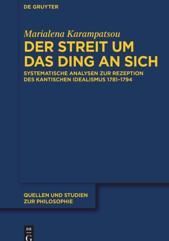 New Release: Marialena Karampatsou, "Der Streit um das Ding an sich" (De Gruyter, 2023)