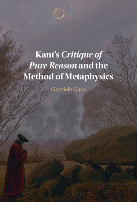 New Release: Gabriele Gava, “Kant's Critique of Pure Reason and the Method of Metaphysics” (Cambridge University Press, 2023)