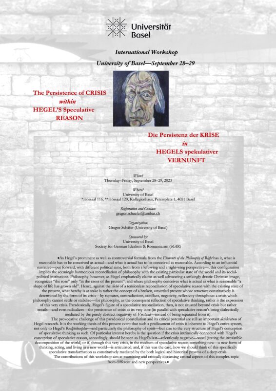 Workshop:  "The persistence of crisis within Hegel's speculative reason" (Basel, 28-29 September 2023) 4