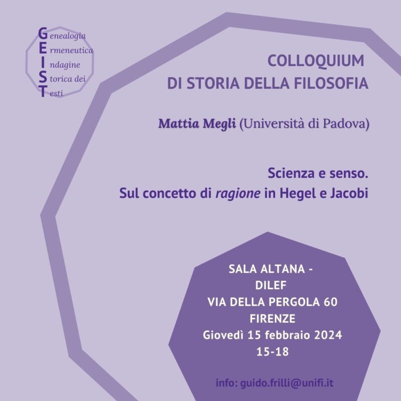 Lecture: Mattia Megli, "Scienza e senso. Sul concetto di ragione in Hegel e Jacobi" (Florence, 15 February 2024)