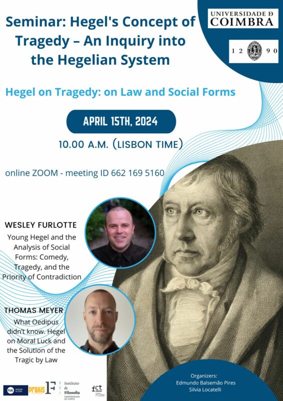 Seminar: "Hegel and Tragedy: on Law and Social Forms" (Coimbra, 15 April 2024, on Zoom)